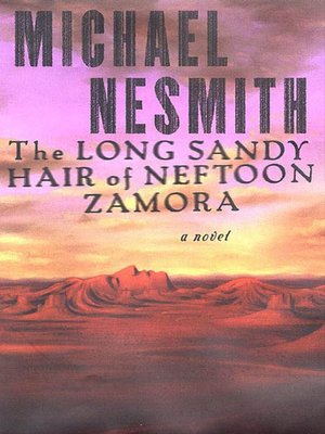 cover image of The Long, Sandy Hair of Neftoon Zamora